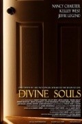 Фильм Divine Souls : актеры, трейлер и описание.