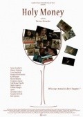 Фильм Святые деньги : актеры, трейлер и описание.