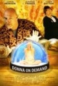 Фильм Donna on Demand : актеры, трейлер и описание.