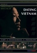 Фильм Dating Vietnam : актеры, трейлер и описание.