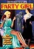 Фильм Party Girl : актеры, трейлер и описание.