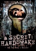 Фильм A Secret Handshake : актеры, трейлер и описание.