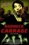 Фильм Redneck Carnage : актеры, трейлер и описание.