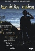 Фильм Humidity Rising : актеры, трейлер и описание.