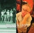 Фильм Watch & Learn : актеры, трейлер и описание.