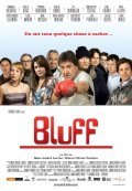 Фильм Bluff : актеры, трейлер и описание.