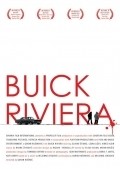Фильм Бьюик Ривьера : актеры, трейлер и описание.