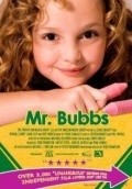 Фильм Mr. Bubbs : актеры, трейлер и описание.