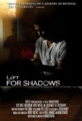 Фильм Left for Shadows : актеры, трейлер и описание.