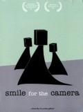 Фильм Smile for the Camera : актеры, трейлер и описание.