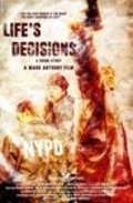 Фильм Life's Decisions : актеры, трейлер и описание.