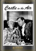 Фильм Castle in the Air : актеры, трейлер и описание.