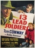 Фильм 13 Lead Soldiers : актеры, трейлер и описание.