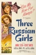 Фильм Три русские девушки : актеры, трейлер и описание.