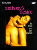 Фильм Anthony's Desire : актеры, трейлер и описание.