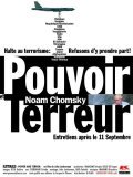 Фильм Power and Terror: Noam Chomsky in Our Times : актеры, трейлер и описание.