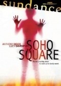 Фильм Soho Square : актеры, трейлер и описание.