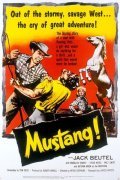 Фильм Mustang! : актеры, трейлер и описание.