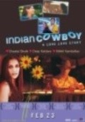 Фильм Indian Cowboy : актеры, трейлер и описание.