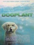 Фильм Dogplant : актеры, трейлер и описание.