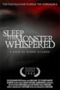 Фильм Sleep, the Monster Whispered : актеры, трейлер и описание.