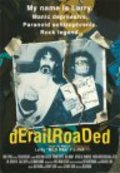 Фильм Derailroaded : актеры, трейлер и описание.