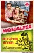 Фильм Arrabalera : актеры, трейлер и описание.