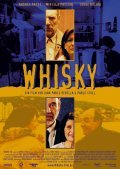 Фильм Виски : актеры, трейлер и описание.