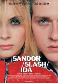 Фильм Sandor slash Ida : актеры, трейлер и описание.