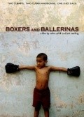 Фильм Boxers and Ballerinas : актеры, трейлер и описание.