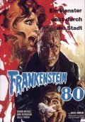 Фильм Франкенштейн 80 : актеры, трейлер и описание.