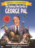 Фильм The Fantasy Film Worlds of George Pal : актеры, трейлер и описание.