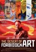 Фильм The Desert of Forbidden Art : актеры, трейлер и описание.