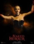 Фильм Naked Horror: The Movie : актеры, трейлер и описание.