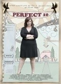 Фильм Perfect 10 : актеры, трейлер и описание.