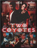 Фильм Two Coyotes : актеры, трейлер и описание.