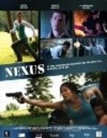 Фильм Nexus : актеры, трейлер и описание.