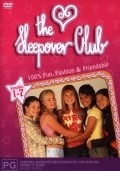 Фильм The Sleepover Club : актеры, трейлер и описание.