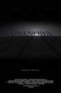 Фильм The Unknown : актеры, трейлер и описание.