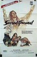 Фильм Sacred Ground : актеры, трейлер и описание.