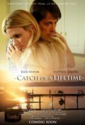Фильм Catch of a Lifetime : актеры, трейлер и описание.