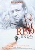 Фильм Красный снег : актеры, трейлер и описание.