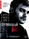 Фильм Заключенный R : актеры, трейлер и описание.