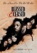 Фильм Blessed and Cursed : актеры, трейлер и описание.