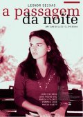 Фильм A Passagem da Noite : актеры, трейлер и описание.