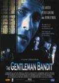 Фильм Бандит-джентельмен : актеры, трейлер и описание.