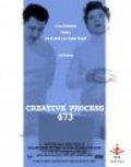 Фильм Creative Process 473 : актеры, трейлер и описание.