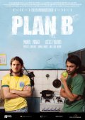 Фильм План Б : актеры, трейлер и описание.