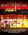 Фильм Bowl of Dreams : актеры, трейлер и описание.