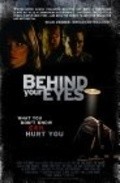 Фильм Behind Your Eyes : актеры, трейлер и описание.